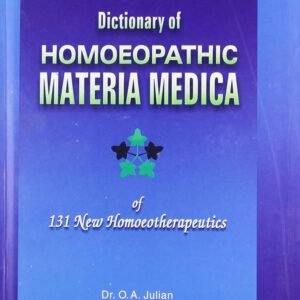 JULIAN. DICTIONARY OF THE HOMEOPATIA MATERIA MEDICA