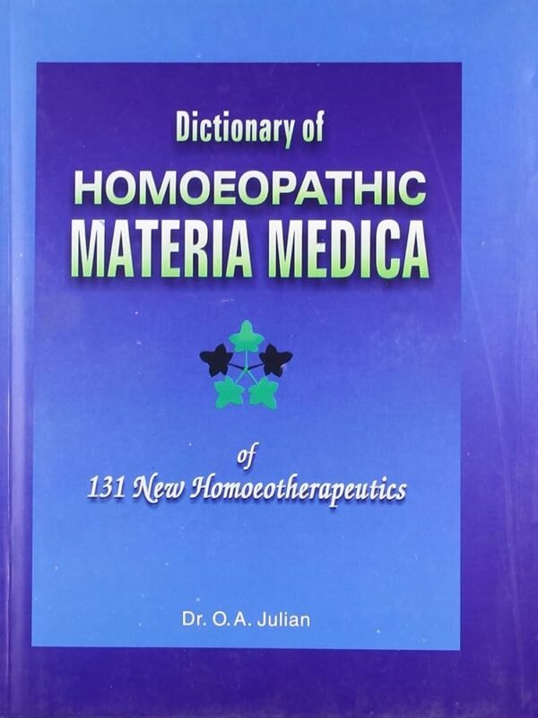 JULIAN. DICTIONARY OF THE HOMEOPATIA MATERIA MEDICA