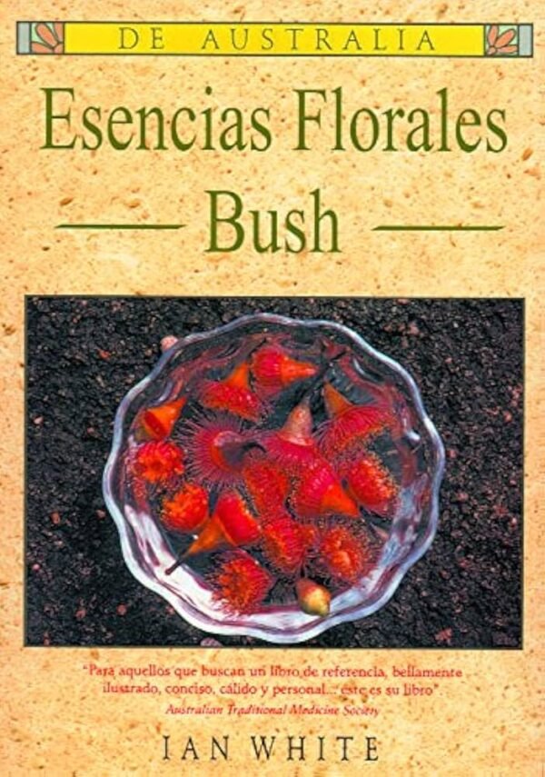 WHITE. ESENCIAS FLORALES BUSH (CASTELLANO)