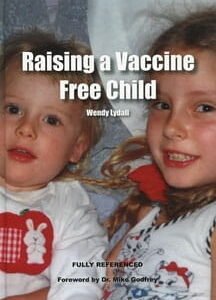 LYDALL. RAISING A VACCINE FREE CHILD