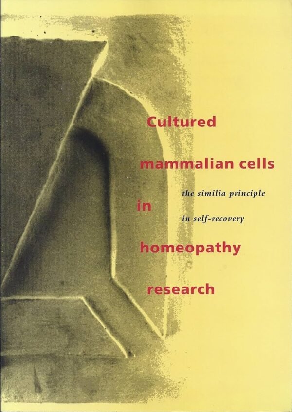 WIJK. CULTURED MAMMALIAN CELLS IN HOMEOPATHY RESEARCH