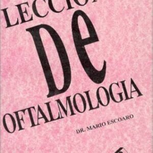 ESCOARO M. LECCIONES DE OFTALMOLOGIA