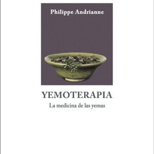 ANDRIANNE, PHILIPPE. YEMOTERAPIA, LA MEDICINA DE LA