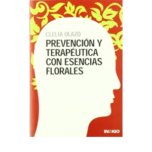 OLAZO, CELIA. PREVENCION CON ESENCIAS FLORALES