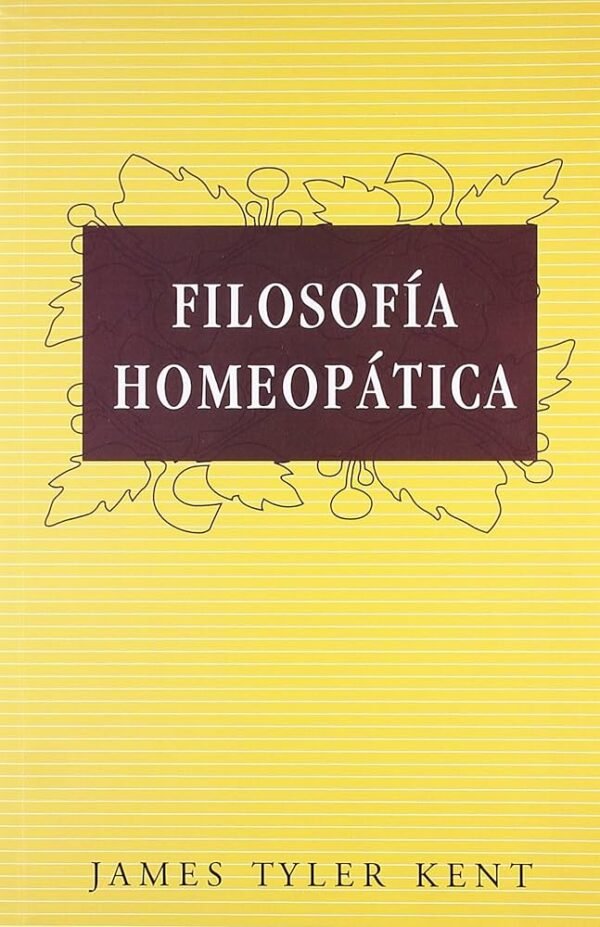 KENT. FILOSOFIA HOMEOPATICA