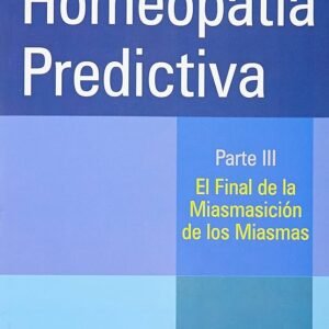 VIJAYAKAR. HOMEOPATIA PREDICTIVA PARTE 3