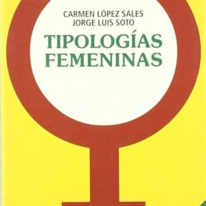 LOPEZ SALES. TIPOLOLOGIAS FEMENINAS