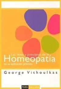 VITHOULKAS. LAS LEYES Y PRINCIPIOS DE LA HOMEOPATIA