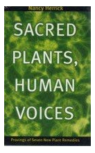 HERRICK N. SACRED PLANTS HUMAN VOICES