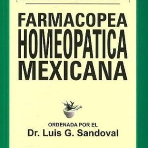 SANDOVAL, L. FARMACOPEA HOMEOPATICA MEXICANA