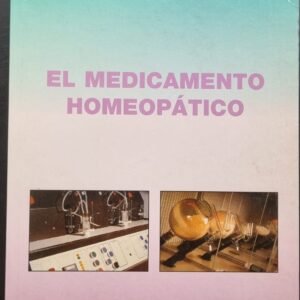 ALEGRE. EL MEDICAMENTO HOMEOPATICO