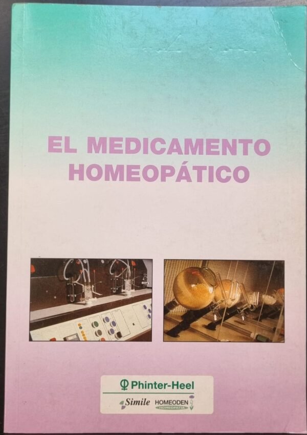 ALEGRE. EL MEDICAMENTO HOMEOPATICO